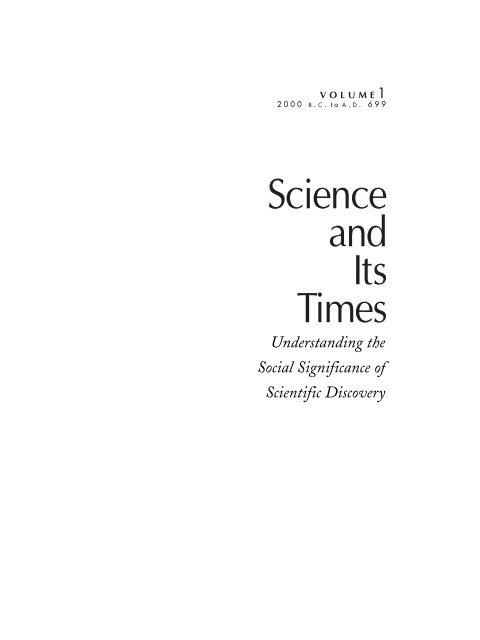 Gale - Science and Its Times Vol 01 (2000 BC to AD 699).pdf