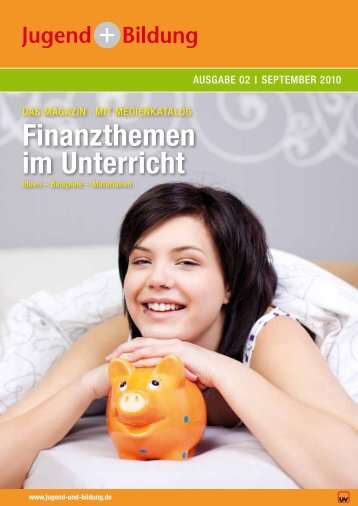 Finanzthemen im Unterricht - Jugend und Bildung