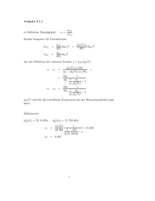 Aufgabe 3.1.1 a) Definition Dampfgehalt: ˙mD1 ˙mL1 Ideales ...