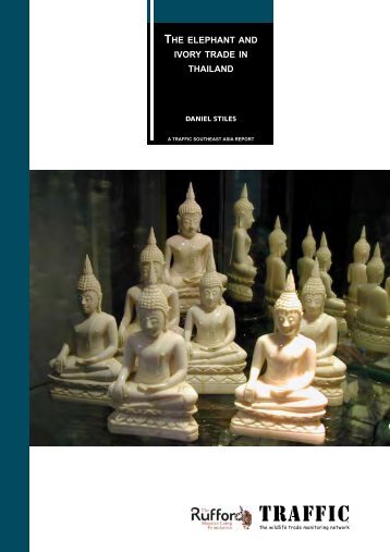 The elephant and ivory trade in Thailand (PDF, 800 KB) - Traffic