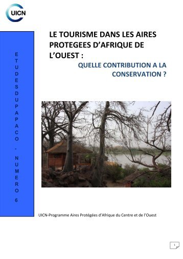 le tourisme dans les aires protegees d'afrique de l'ouest - IUCN