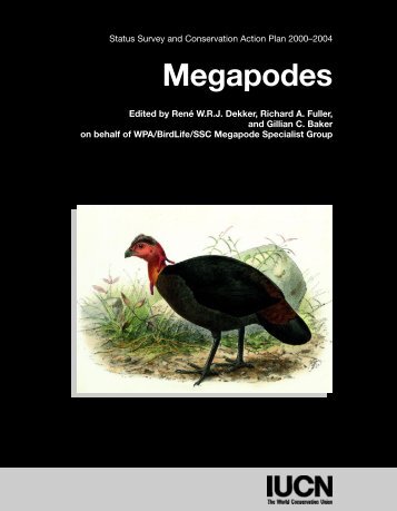 Megapodes: Status Survey and Conservation Action Plan ... - IUCN