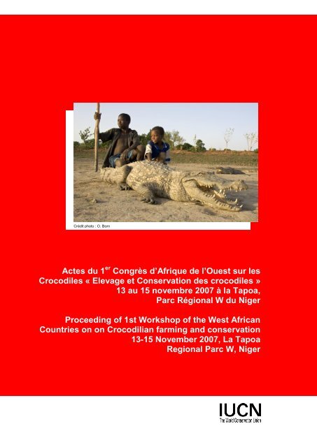 Elevage et Conservation des - Crocodile Specialist Group