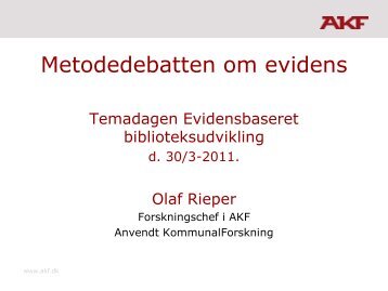 Metodedebatten om evidens med vÃ¦gt pÃ¥ alternativer til ...