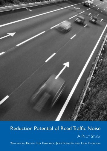 Reduction Potential of Road Traffic Noise - IVA