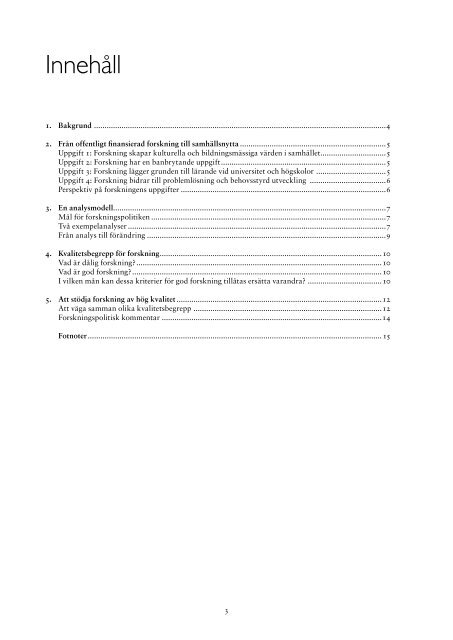 Forskningens uppgifter i samhÃ¤llet - en analysmodell (pdf) - IVA