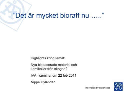 Presentation av Bengt Nippe Hylander - IVA