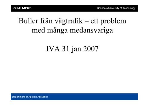 Tor Kihlman om vÃ¤gbuller - IVA