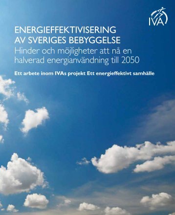 ENERGIEFFEKTIVISERING AV SVERIGES BEBYGGELSE ... - IVA