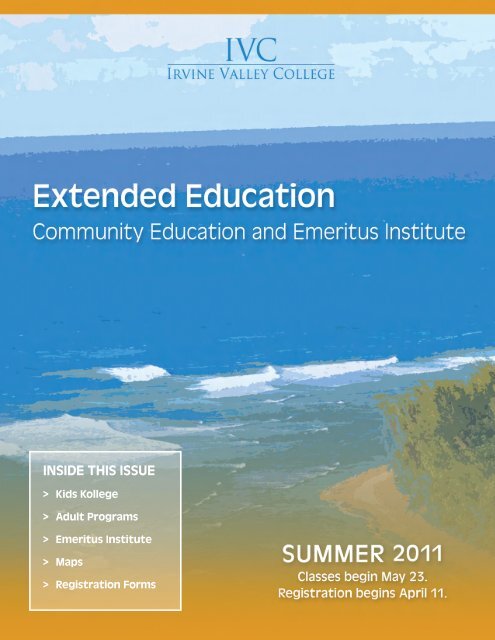 INSIDE THIS ISSUE - IVC Community Education Home