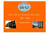 Die IVD im Wandel der Zeit... - IVD GmbH