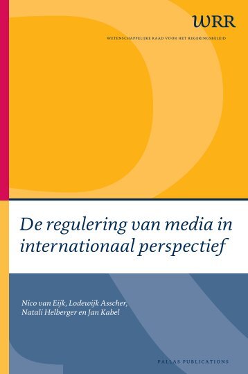 De regulering van media in internationaal perspectief - Oapen