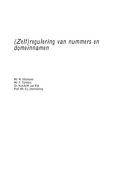 (Zelf)regulering van nummers en domeinnamen - IViR