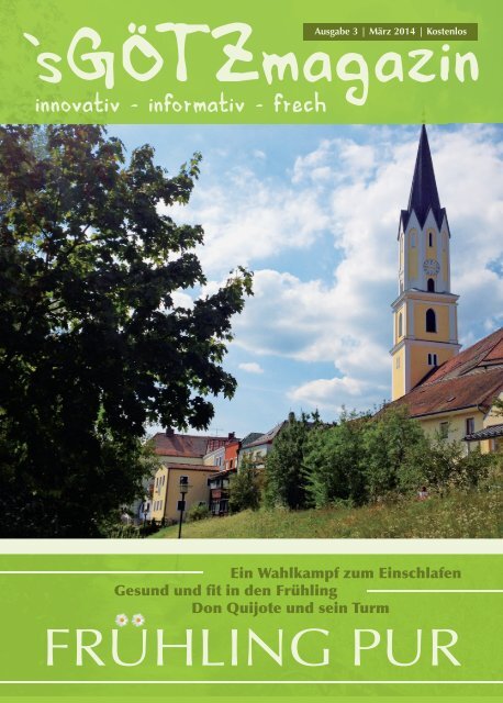 `sGÖTZmagazin - Frühling 2014