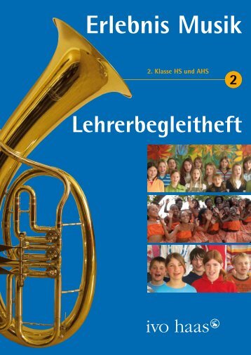 Erlebnis Musik 2 Lehrerbegleitheft - Ivo Haas Lehrmittelversand und ...