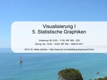 Visualisierung I 5. Statistische Graphiken - IWR