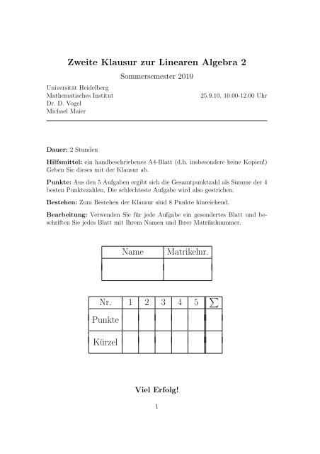 Zweite Klausur zur Linearen Algebra 2 Name Matrikelnr. Nr. 1 ... - IWR