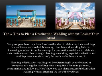 Top 5 Tips to Plan a Destination Wedding without Losing Your Mind