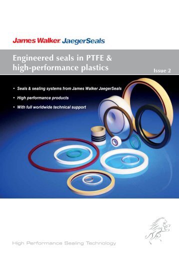 Engineered seals in PTFE & high-performance ... - James Walker