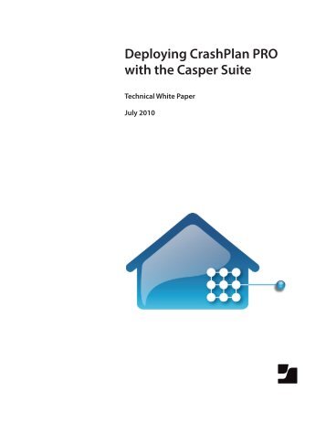 Deploying CrashPlan PRO with the Casper Suite - JAMF Software