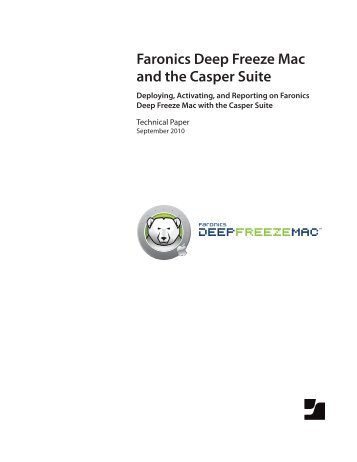 Faronics Deep Freeze and the Casper Suite - JAMF Software