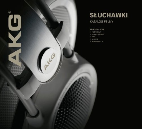 AKG Headphones - Full-line Catalog 2008 - NCS HiFi