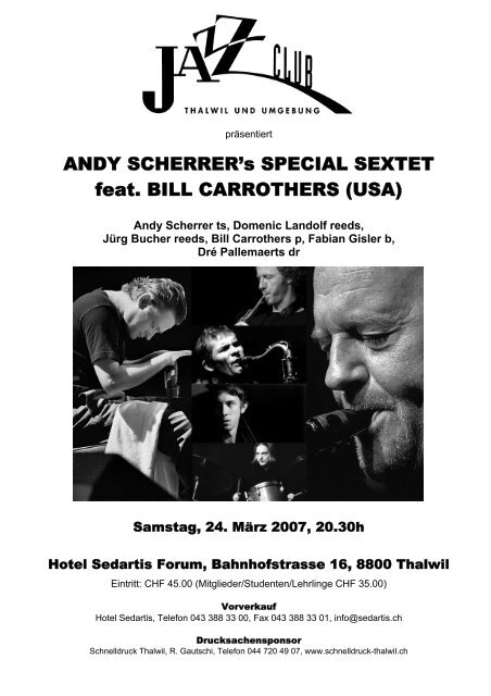 ANDY SCHERRER's SPECIAL SEXTET feat. BILL ... - Jazzclub Thalwil