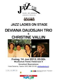 DEVIANA DAUDSJAH TRIO CHRISTINE VALLIN - Jazzclub Thalwil