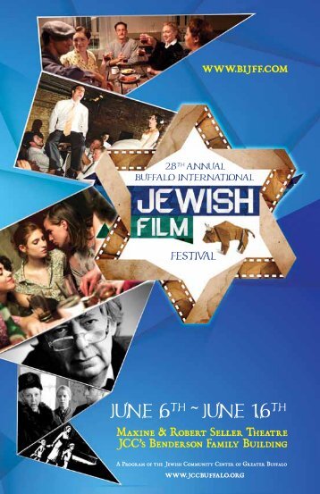It's Year 28 for the Buffalo International Jewish Film Festival the third ...
