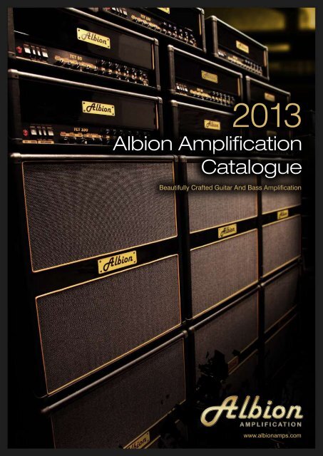 Albion Brochure 2013 - Albion Amps