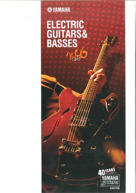Yamaha Acoustic, Electric and Bass guitar catalog 2006 - Jedistar