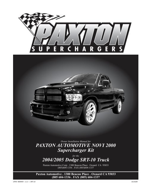 2004 Dodge SRT-10 Ram - Paxton Superchargers