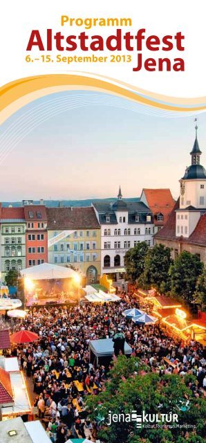 Altstadtfest Jena - jenakultur.de