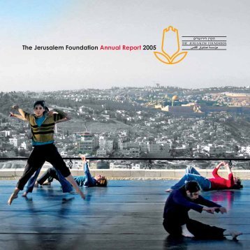 The Jerusalem Foundation Annual Report 2005