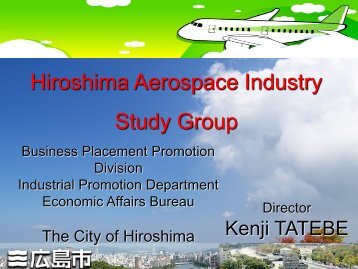 Hiroshima Aerospace Industry Study Group - JETRO