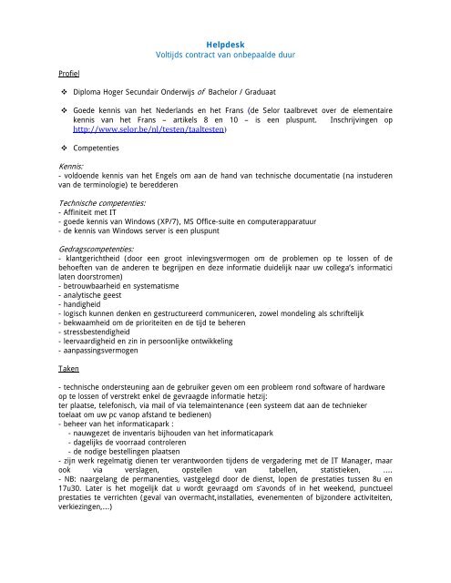 Helpdesk Voltijds contract van onbepaalde duur http://www.selor.be ...