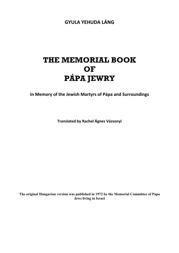 THE MEMORIAL BOOK OF PÁPA JEWRY - JewishGen