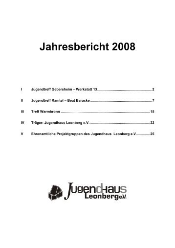 Jahresbericht 2008 (2,6 MB) - Jugendhaus Leonberg eV