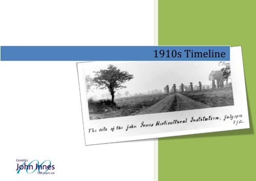1910s Timeline - John Innes Centre