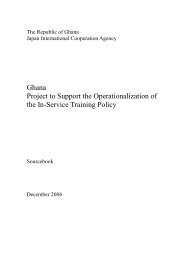 Ghana Project to Support the Operationalization of the In ... - JICA