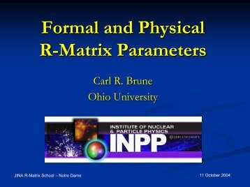 Formal and Physical R-Matrix Parameters