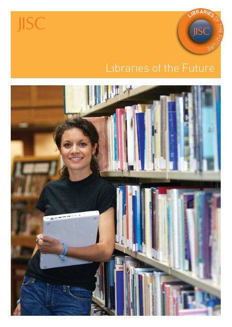 Libraries of the Future brochure - Jisc