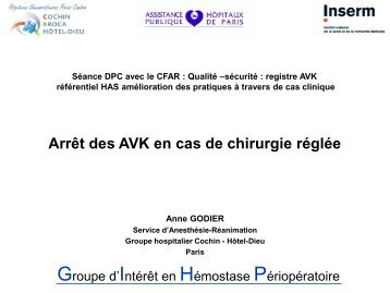 ArrÃªt des AVK en chirurgie rÃ©glÃ©e Anne GODIER (Paris) - JLAR