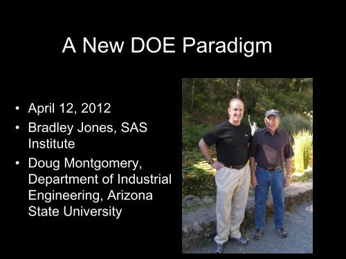 Presentation: A New DOE Paradigm - JMP