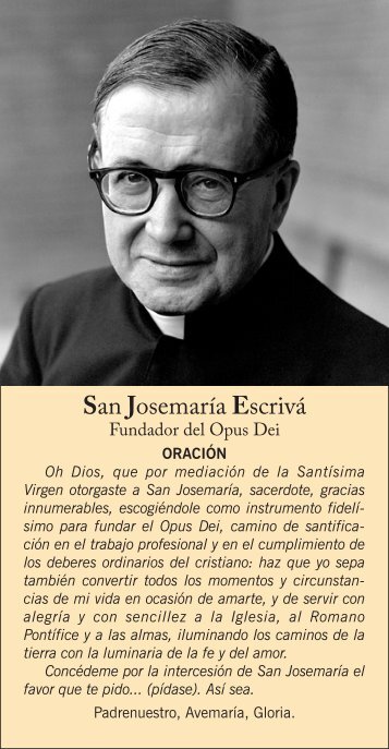 San JosemarÃ­a EscrivÃ¡ - Saint Josemaria Escriva: Founder of Opus ...