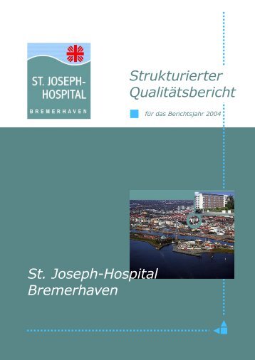 Qualitätsbericht als pdf-Datei [4,88 MB] - St. Joseph-Hospital ...