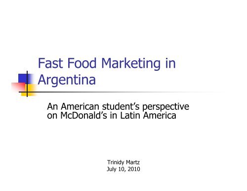 Fast Food Marketing in Argentina - School of Journalism and Mass ...