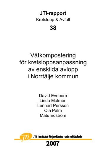 Våtkompostering för kretsloppsanpassning av enskilda avlopp - Jti