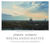 RHEINLANDSCHAFTEN - Juergen Schmitz Â· Neue Landschaften