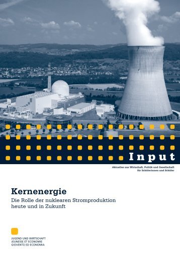 Kernenergie.pdf (2641.23KB) - Jugend und Wirtschaft